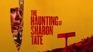 Ám Ảnh Kinh Hoàng (The Haunting of Sharon Tate)
