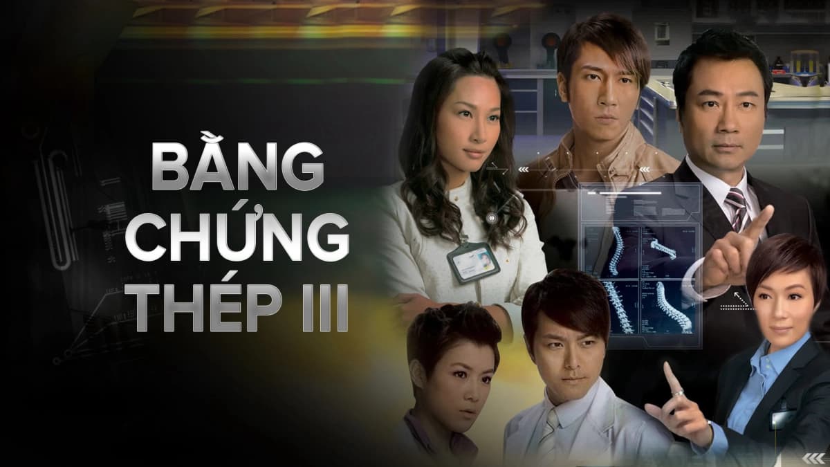 Bằng Chứng Thép 3 (Forensic Heroes 3)