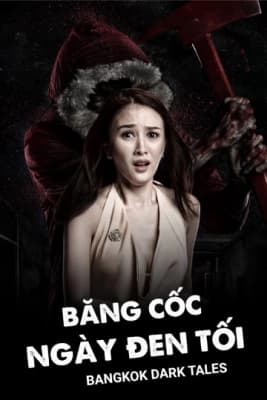 Poster phim Băng Cốc Ngày Đen Tối
