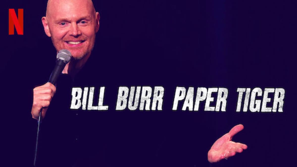 Bill Burr- Hổ Giấy (Bill Burr: Paper Tiger)