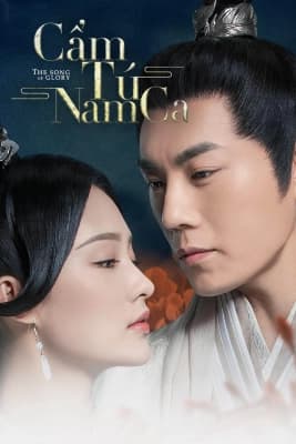 Poster phim Cẩm Tú Nam Ca