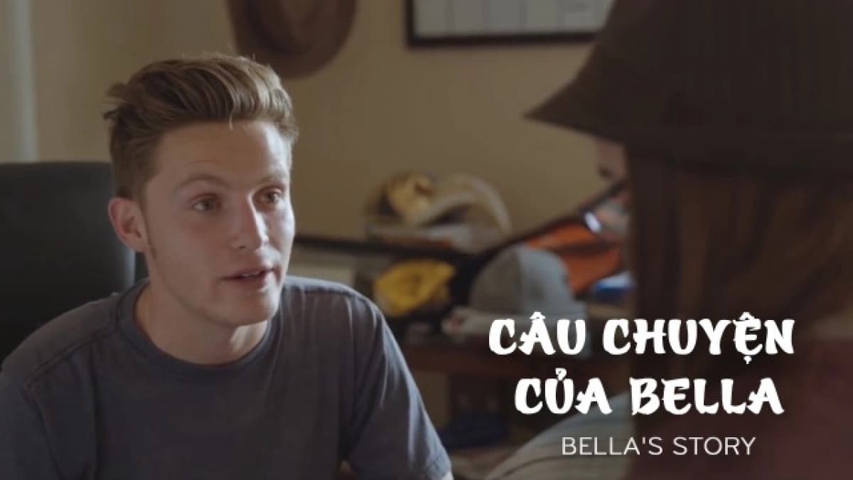 Câu Chuyện Của Bella (Bella's Story)