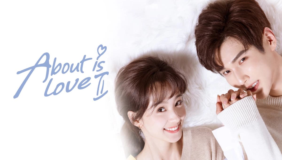 Có Lẽ Là Yêu (Phần 2) (About is Love (Season 2))