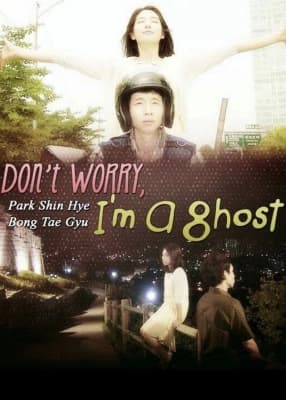 Poster phim Don't Worry, I'm a Ghost