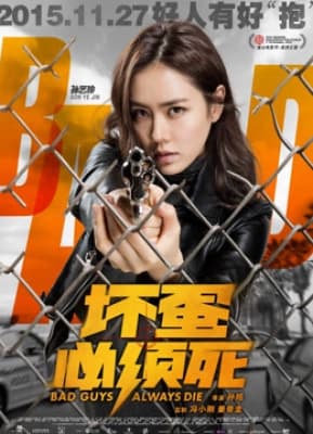 Poster phim Kẻ Xấu Ắt Phải Chết