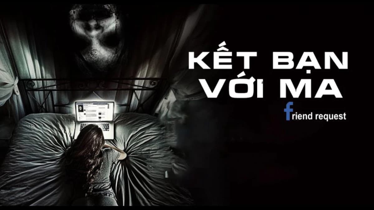 Kết Bạn Với Ma (Friend Request)
