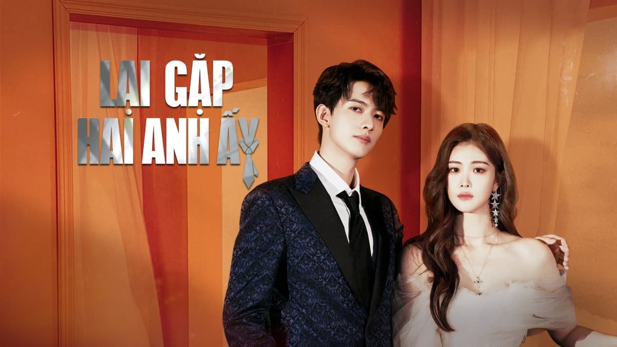 Lại Gặp Hai Anh Ấy (Meet With Two Souls)