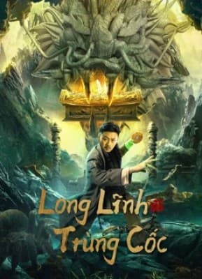 Poster phim Long Lĩnh Trùng Cốc