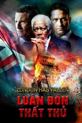 Poster phim Luân Đôn Thất Thủ