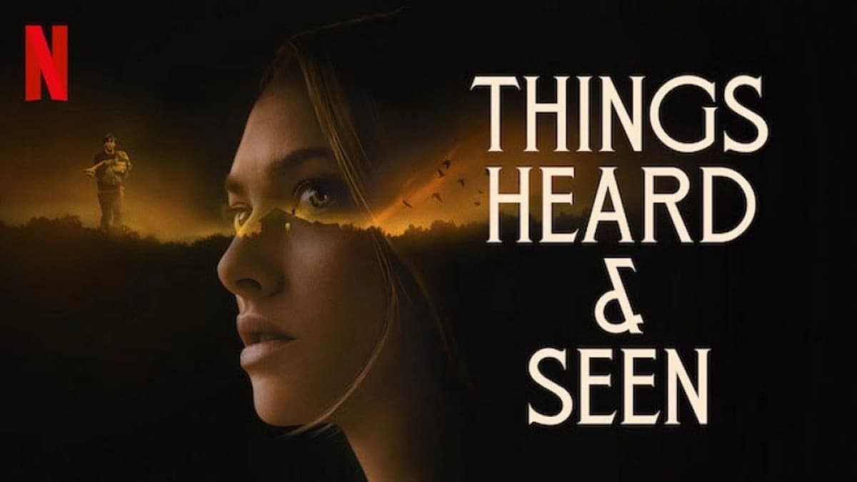 Mắt thấy, tai nghe (Things Heard & Seen)