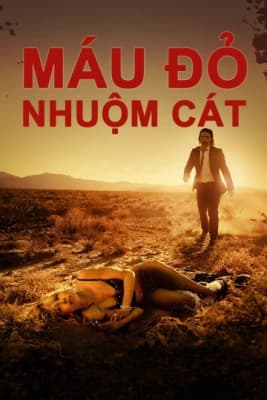 Poster phim Máu Đỏ Nhuộm Cát