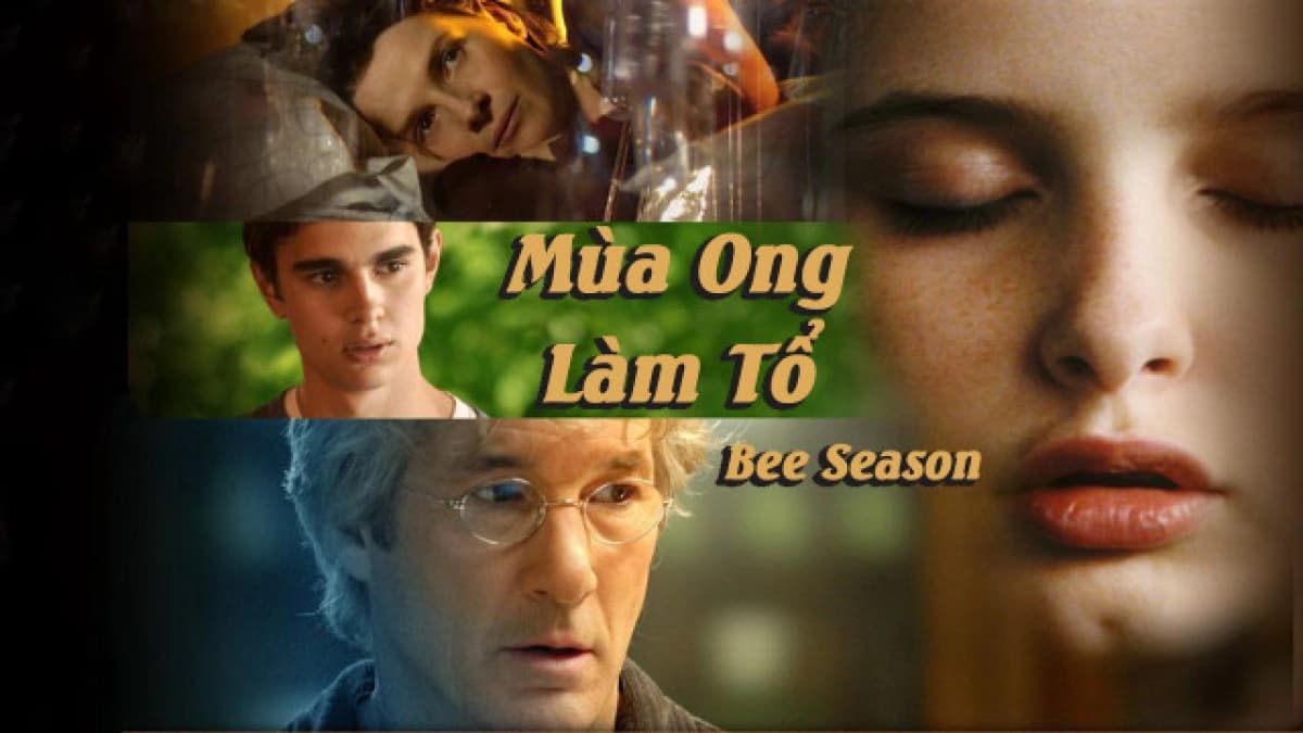 Mùa Ong Làm Tổ (Bee Season)