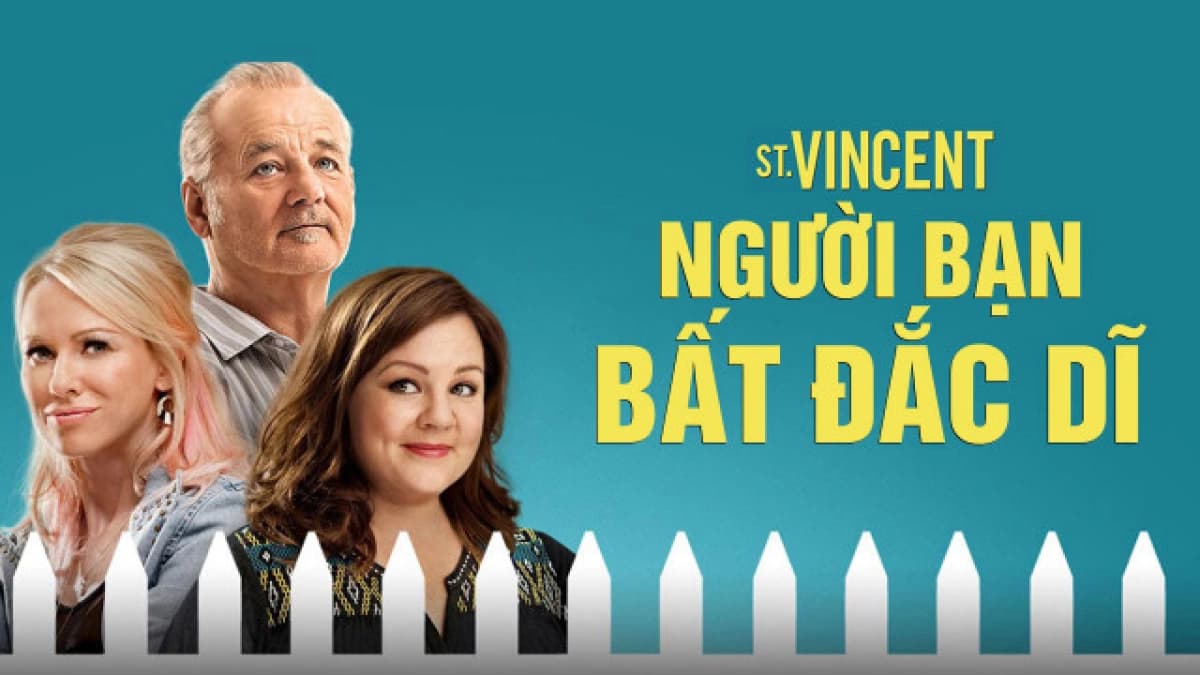 Người Bạn Bất Đắc Dĩ (St. Vincent)
