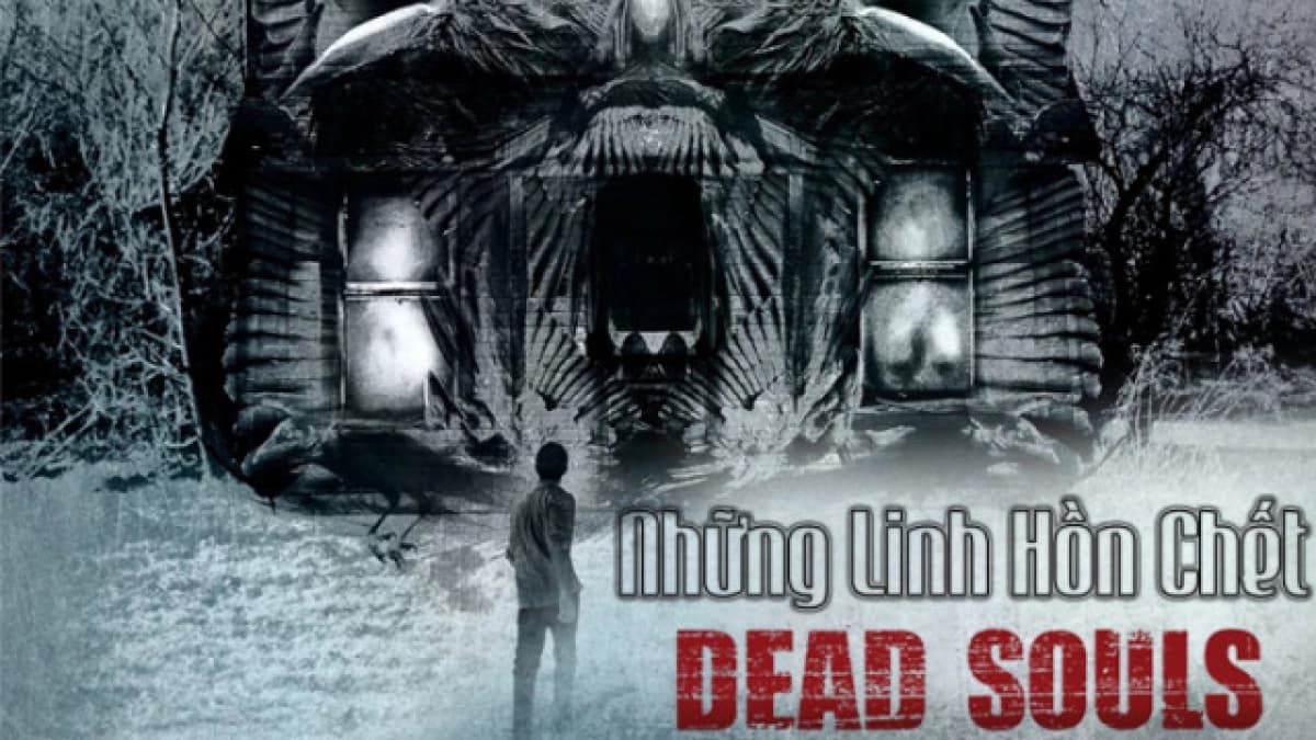 Những Linh Hồn Chết (Dead Souls)