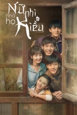 Poster phim Nữ Nhi Nhà Họ Kiều