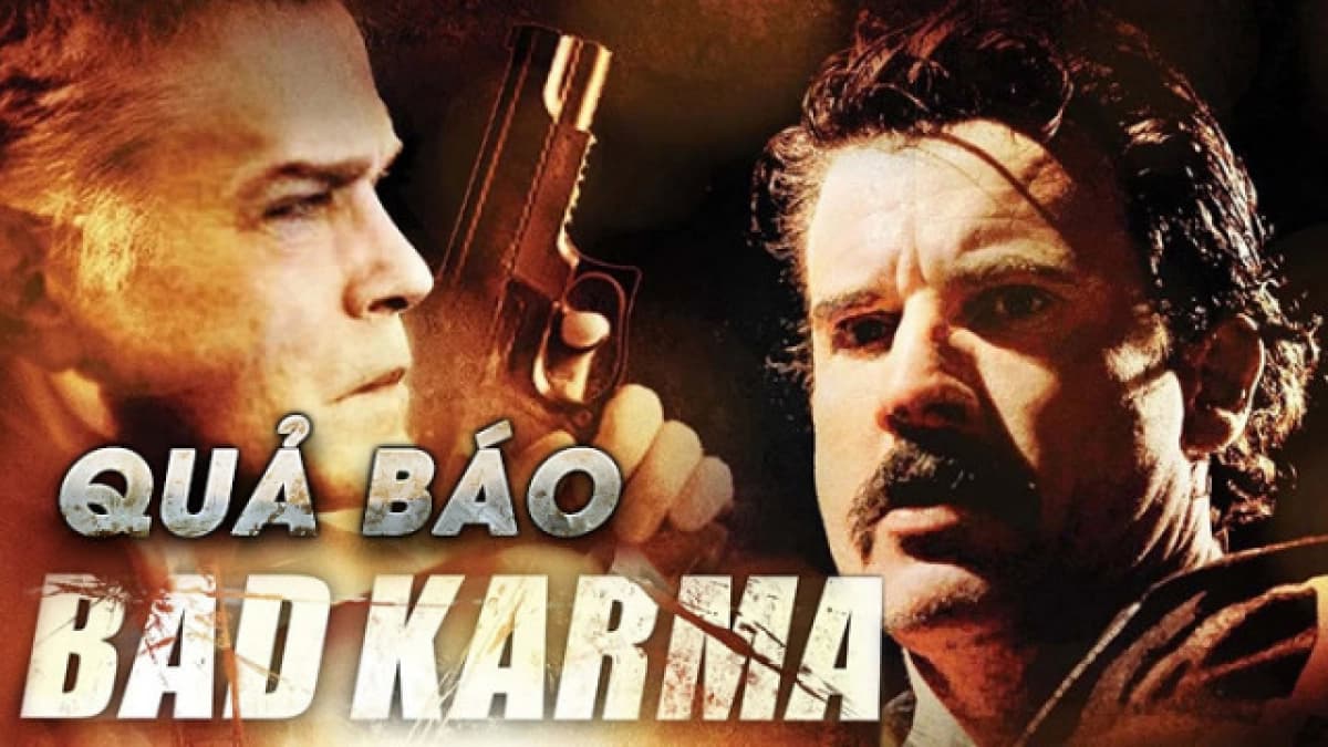 Quả Báo (Bad Karma)