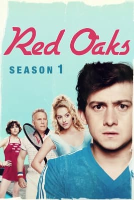 Poster phim Red Oaks (Phần 1)