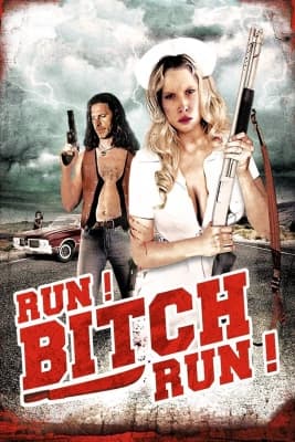 Poster phim Run! Bitch Run!