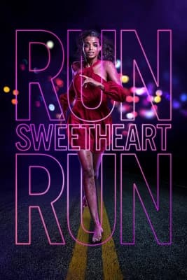 Poster phim Run Sweetheart Run
