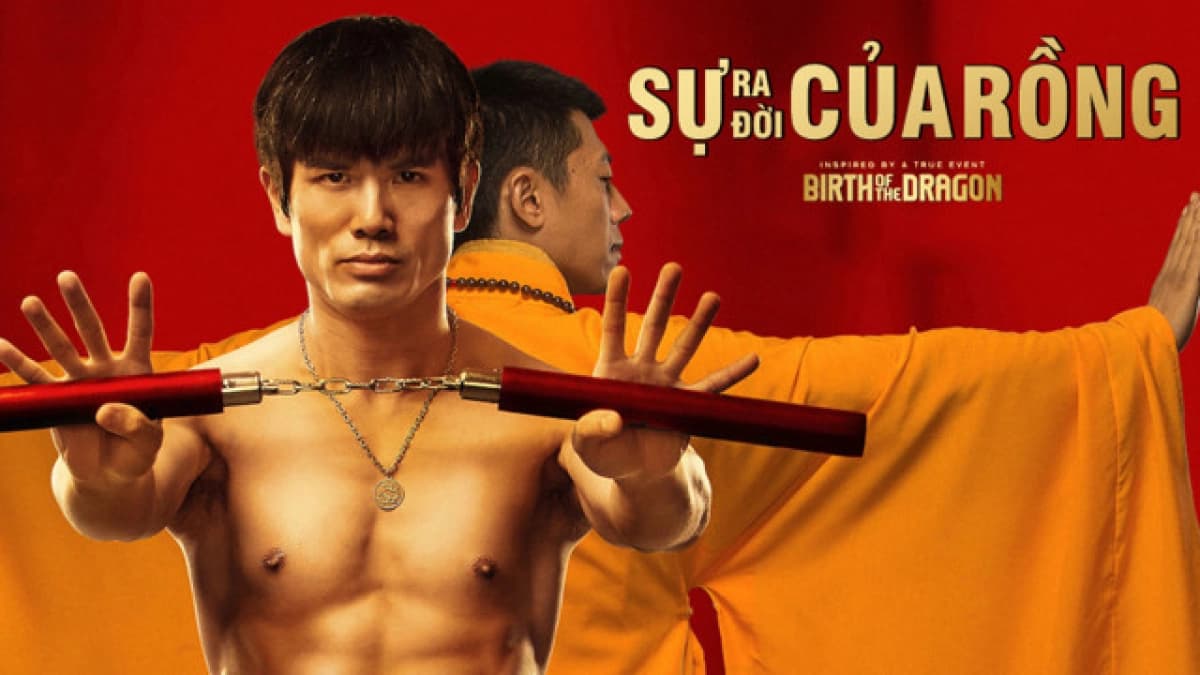 Sự Ra Đời Của Rồng (Birth of The Dragon)