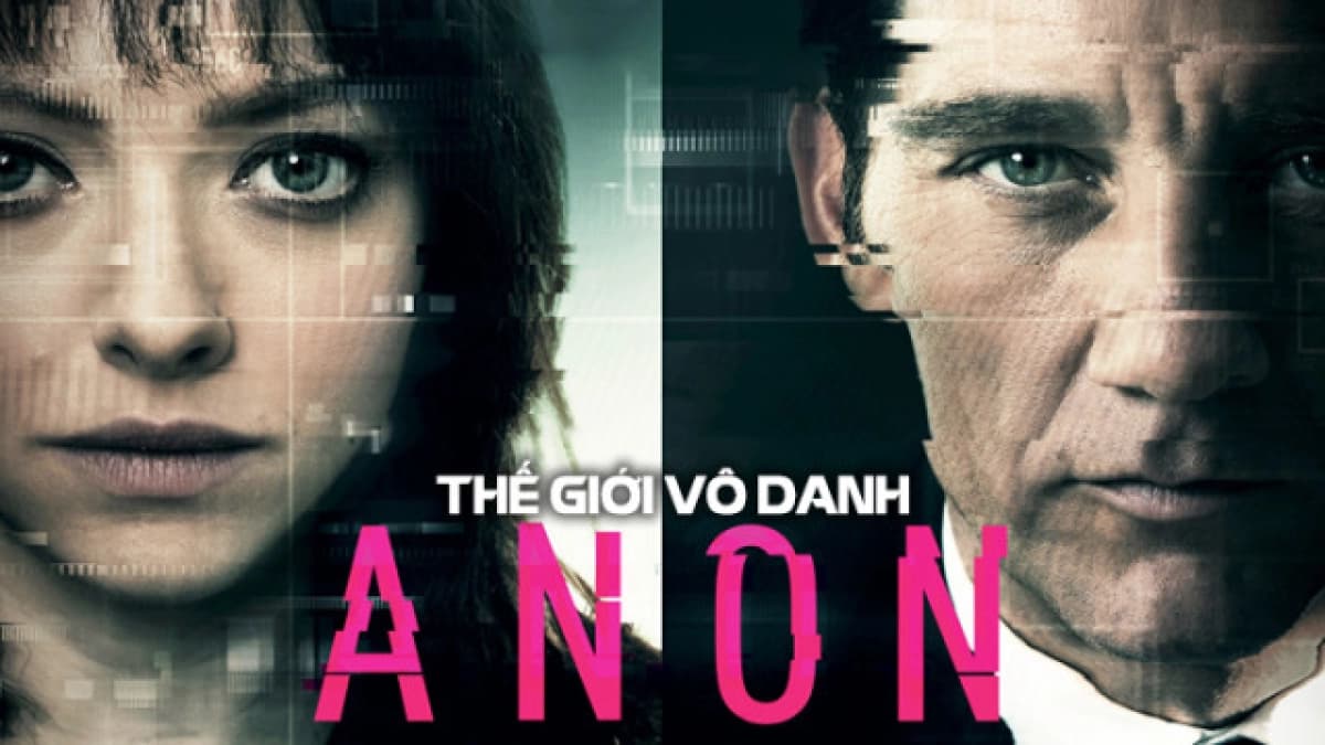 Thế Giới Vô Danh (Anon)
