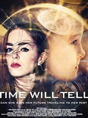 Poster phim Thời Gian Sẽ Trả Lời