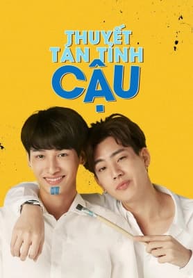 Poster phim Thuyết Tán Tỉnh Cậu