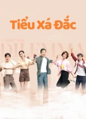 Poster phim Tiểu Xá Đắc