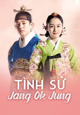 Poster phim Tình Sử Jang Ok Jung