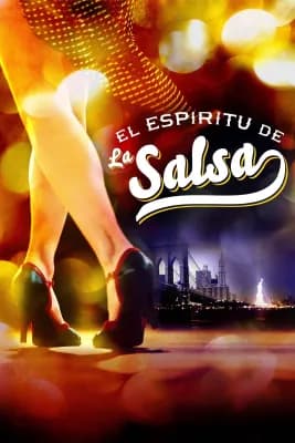 Poster phim Tinh Thần Salsa