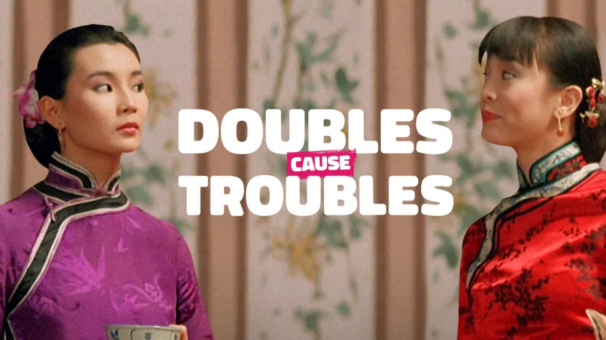 Tỷ muội thần dũng (Doubles Cause Troubles)