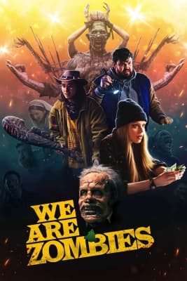 Poster phim We Are Zombies