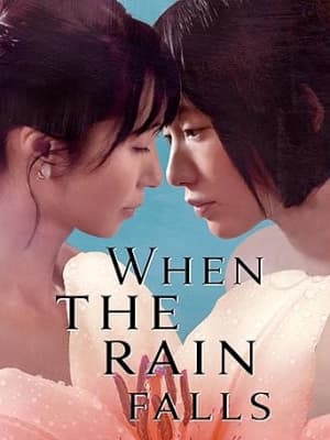 Poster phim When the Rain Falls